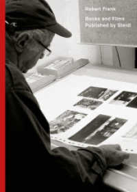 Robert Frank: Books and Films published by Steidl （2020. 144 S. 28.5 cm）