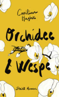 Orchidee & Wespe : Roman （2019. 416 S. 20.8 cm）