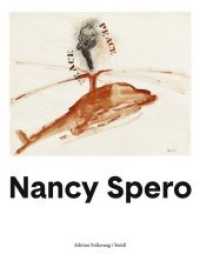 Nancy Spero （2019. 144 S. 255 mm）