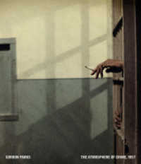 The Atmosphere of Crime, 1957 （2020. 120 S. 29 cm）