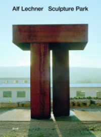 Alf Lechner Skulpturenpark （2020. 232 S. 320 mm）