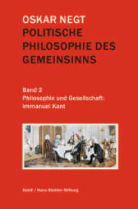 Politische Philosophie des Gemeinsinns Bd.2 : Philosophie und Gesellschaft: Immanuel Kant （536 S.  213 mm）