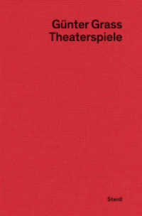 Theaterspiele : Neue Göttinger Ausgabe Band 3 （2020. 576 S. 213 mm）