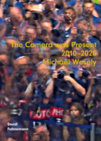 The Camera was Present （2022. 312 S. 295 mm）
