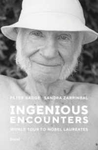 Ingenious Encounters : World Tour to Nobel Laureates