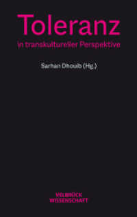 Toleranz in transkultureller Perspektive (Velbrück Wissenschaft) （2020. 328 S. 22.2 cm）