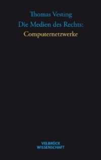 Die Medien des Rechts: Computernetzwerke (Velbrück Wissenschaft) （2015. 240 S. 22.2 cm）