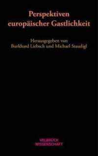 Perspektiven europäischer Gastlichkeit : Geschichte - Kulturelle Praktiken - Kritik (Velbrück Wissenschaft) （1. Auflage 2016. 2016. 780 S. 22.2 cm）