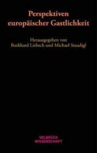 Perspektiven europäischer Gastlichkeit : Geschichte - Kulturelle Praktiken - Kritik (Velbrück Wissenschaft) （1. Auflage 2016. 2016. 780 S. 22.2 cm）