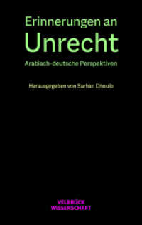 Erinnerungen an Unrecht : Interdisziplinäre Zugänge （2021. 450 S. 22.2 cm）