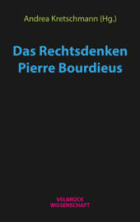 Das Rechtsdenken Pierre Bourdieus (Velbrück Wissenschaft) （1. Auflage 2019. 2019. 280 S. 22,5 cm）