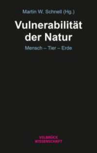 Vulnerabilität der Natur : Mensch - Tier - Erde (Sozialphilosophie der Vulnerabilität 4) （1. Auflage 2025. 2025. 280 S. 22.2 cm）