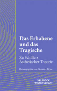 Das Erhabene und das Tragische : Zu Schillers &Auml;sthetischer Theorie （1. Auflage 2026）