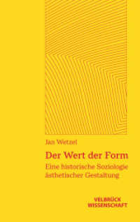 Der Wert der Form : Eine historische Soziologie &auml;sthetischer Gestaltung （1. Auflage 2026）