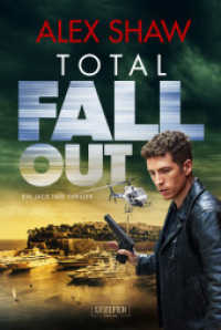 TOTAL FALLOUT : Thriller (Jake Tate 2) （2023. 336 S. 19 cm）