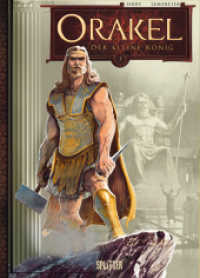 Orakel - Der kleine König (Orakel Bd.3) （1., Aufl. 2015. 56 S. durchg. farb. Comicalbum. 32 cm）