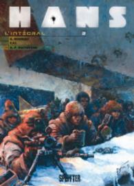 Hans. Bd.2 Bd.2 : L'integral (Hans 2) （1., Aufl. 2015. 208 S. durchgehend farbiges Comicalbum. 325 mm）