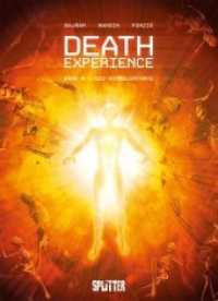 Death Experience - Die Himmelspforte (Death Experience 4) （1. Aufl. 2020. 48 S. komplett farbiges Comicalbum. 32.3 cm）