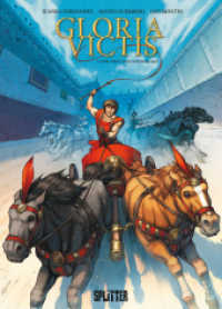 Gloria Victis. Band 2 : Der Preis der Niederlage (Gloria Victis 2) （1. Aufl. 2016. 48 S. durchg. farb. Comicalbum. 32 cm）