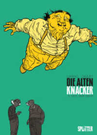 Die Alten Knacker -  Der, der geht (Die Alten Knacker Bd.3) （3. Aufl. 64 S. farb. Comics. 32 cm）