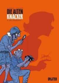 Die Alten Knacker - Die Zauberin (Die Alten Knacker .4) （2. Aufl. 2017. 56 S. durchg. farb. Comicalbum. 32 cm）