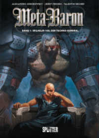 Meta-Baron - Wilhelm 100, der Techno-Admiral (Meta-Baron Bd.1) （1. Aufl. 2016. 56 S. Farb. Comics. 320 mm）