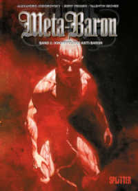 Meta-Baron. Band 2 : Khonrad, der Anti-Baron (Meta-Baron 2) （1., Aufl. 2017. 56 S. farb. Comics. 32 cm）