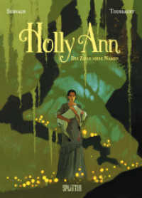 Holly Ann. Band 1 : Die Ziege ohne Hörner (Holly Ann 1) （1. Aufl. 2015. 48 S. Comicalbum, durchgehend farbig. 32 cm）