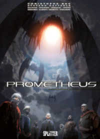 Prometheus. Band 13 : Kontakt (PROMETHEUS 13) （1., Aufl. 2016. 48 S. Farb. Comics. 32 cm）