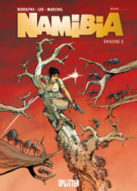 Namibia Episode.2 (Namibia (Comic) 2) （2016. 48 S. Farb. Comics. 32 cm）