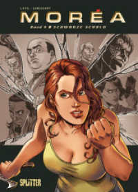 Morea. Band 9 : Schwarze Schuld (Morea 9) （1. Aufl. 2023. 48 S. komplett farbiges Comicalbum. 32 cm）