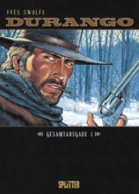 Durango. Gesamtausgabe Band 1 Bd.1 : (Band 1 - 3) (Durango Gesamtausgabe 1) （2. Aufl. 2022. 144 S. farb. Comics. 32 cm）