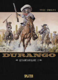 Durango. Gesamtausgabe Band 2 Bd.2 : (Band 4 - 6) (Durango Gesamtausgabe 2) （1., Aufl. 2017. 144 S. durchgehend farbiges Comicalbum. 32 cm）