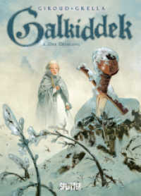 Galkiddek - Der Übergang (Galkiddek .3) （1., Auflage. 2018. 48 S. durchgehend farbiges Comicalbum. 32 cm）