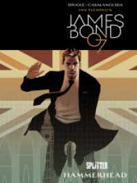 James Bond 007 - Hammerhead (reguläre Edition) (Ian Fleming's James Bond 007, Comics) （1., Aufl. 2017. 144 S. farb. Comics. 28 cm）