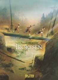 Irokesen （2. Aufl. 2017. 152 S. durchgehend farbig. 312 mm）