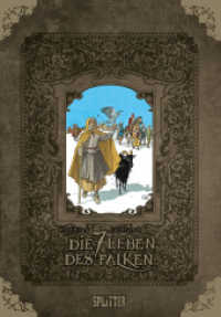 Die 7 Leben des Falken - erster Zyklus (Splitter Geburtstagsedition .13) （auf 1111 Exemplare limitierte Sonderedition. 2019. 384 S. durchgehend）