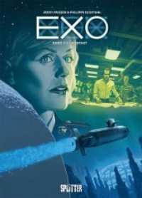 EXO - Kontakt (EXO .3) （2019. 48 S. Farb. Comics. 32.3 cm）