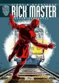 Rick Master Gesamtausgabe Bd.4 (Rick Master Gesamtausgabe .4) （2018. 192 S. Comicalbum, durchgehend farbig. 32 cm）