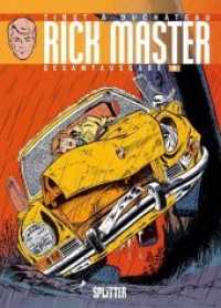 Rick Master Gesamtausgabe Bd.6 (Rick Master Gesamtausgabe .6) （2019. 164 S. komplett farbiges Comicalbum. 32.3 cm）