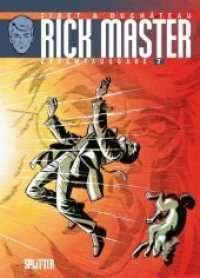Rick Master Gesamtausgabe Bd.7 (Rick Master Gesamtausgabe .7) （1. Aufl. 2019. 160 S. komplett farbiges Comicalbum. 32.3 cm）