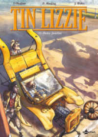 Tin Lizzie - Rodeo Junction (Tin Lizzie Bd.2) （1. Aufl. 2016. 48 S. Comic, durchgehend farbig, abgeschlossener Einzel）