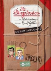 Die Dingodossiers : Gesamtausgabe （1., Auflage. 2016. 288 S. farb. Comics. 29.5 cm）