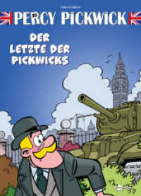 Percy Pickwick. Band 25 : Der Letzte der Pickwicks (Percy Pickwick 25) （1. Auflage. 2024. 48 S. komplett farbiges Comicalbum. 29.5 cm）