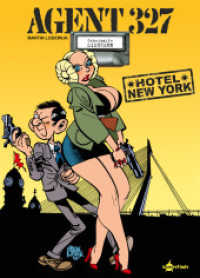 Agent 327 - Hotel New York : Geheimakte siebzehn (Agent 327 .17) （1., Auflage. 2018. 48 S. durchgehend farbiges Comicalbum. 299 mm）