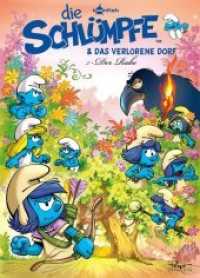 Die Schlümpfe und das verlorene Dorf - Der Rabe (Die Schlümpfe und das verlorene Dorf 3) （1. Aufl. 2020. 48 S. komplett farbiges Comicalbum. 29.5 cm）