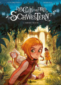 Der Club der drei Schwestern. Band 1 : Sarahs Traum (Der Club der drei Schwestern 1) （3. Aufl. 2020. 72 S. komplett farbiges Comicalbum. 295 mm）