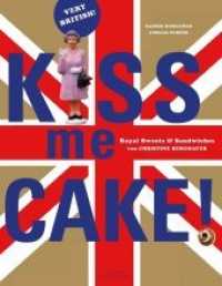 Kiss me Cake : Very British!