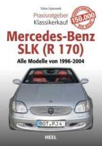 Mercedes-Benz SLK (R 170) : Alle Modelle von 1996 bis 2004 (Praxisratgeber Klassikerkauf) （2018. 64 S. 210 mm）