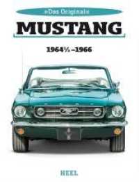 Das Original: Ford Mustang 1964 1/2 bis 1966 （2018. 128 S. zahlreiche Farbfotos. 31.3 cm）